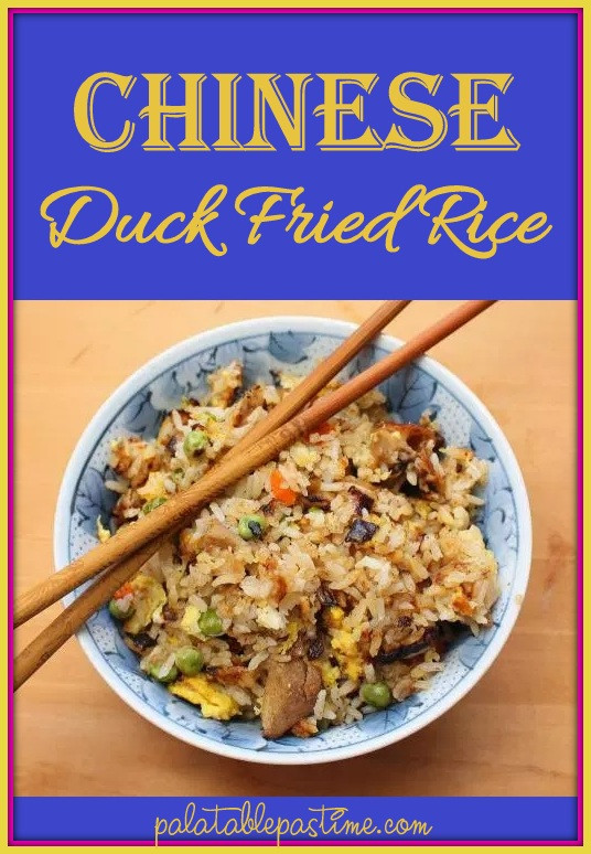 Duck And Rice Recipes
 Chinese Duck Fried Rice