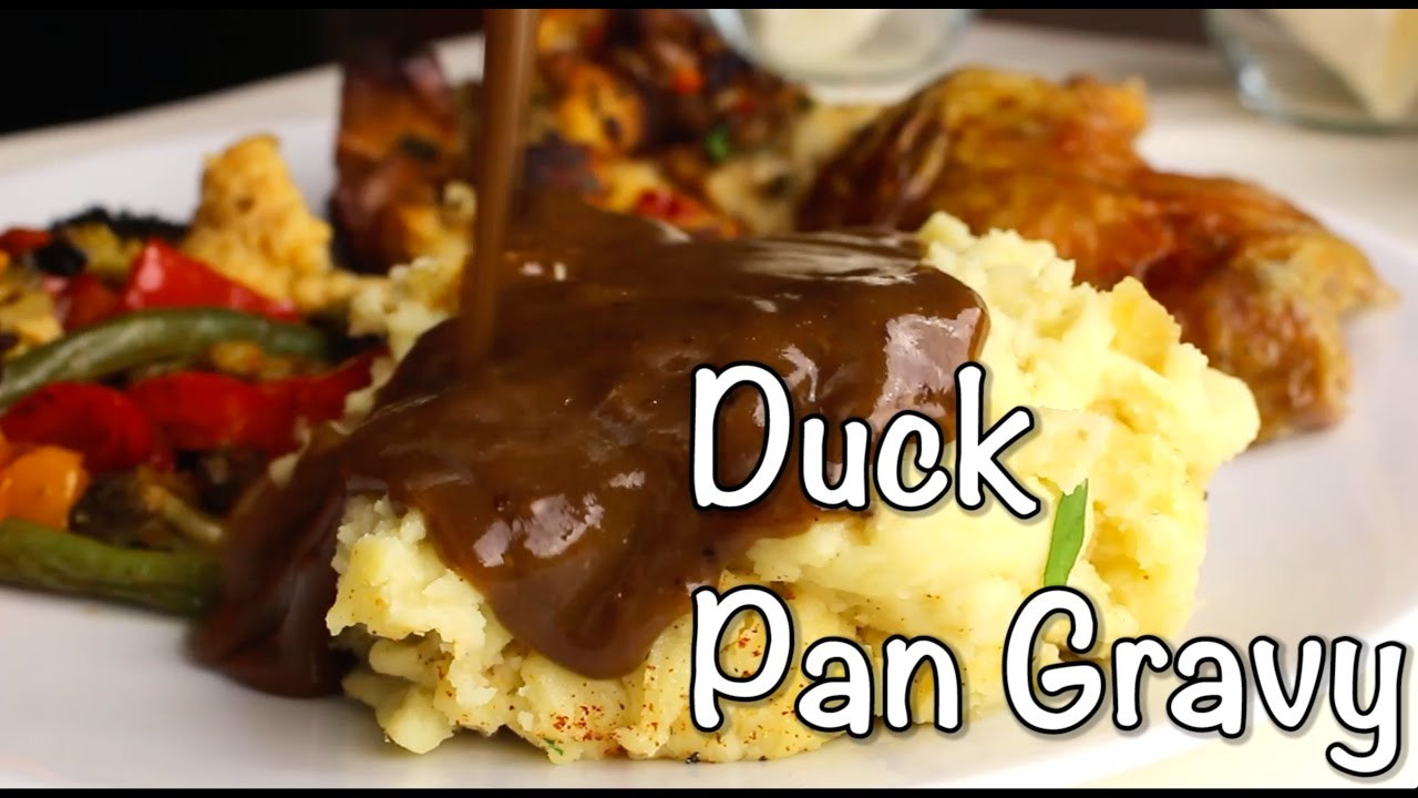 Duck Fat Gravy
 Duck Pan Gravy