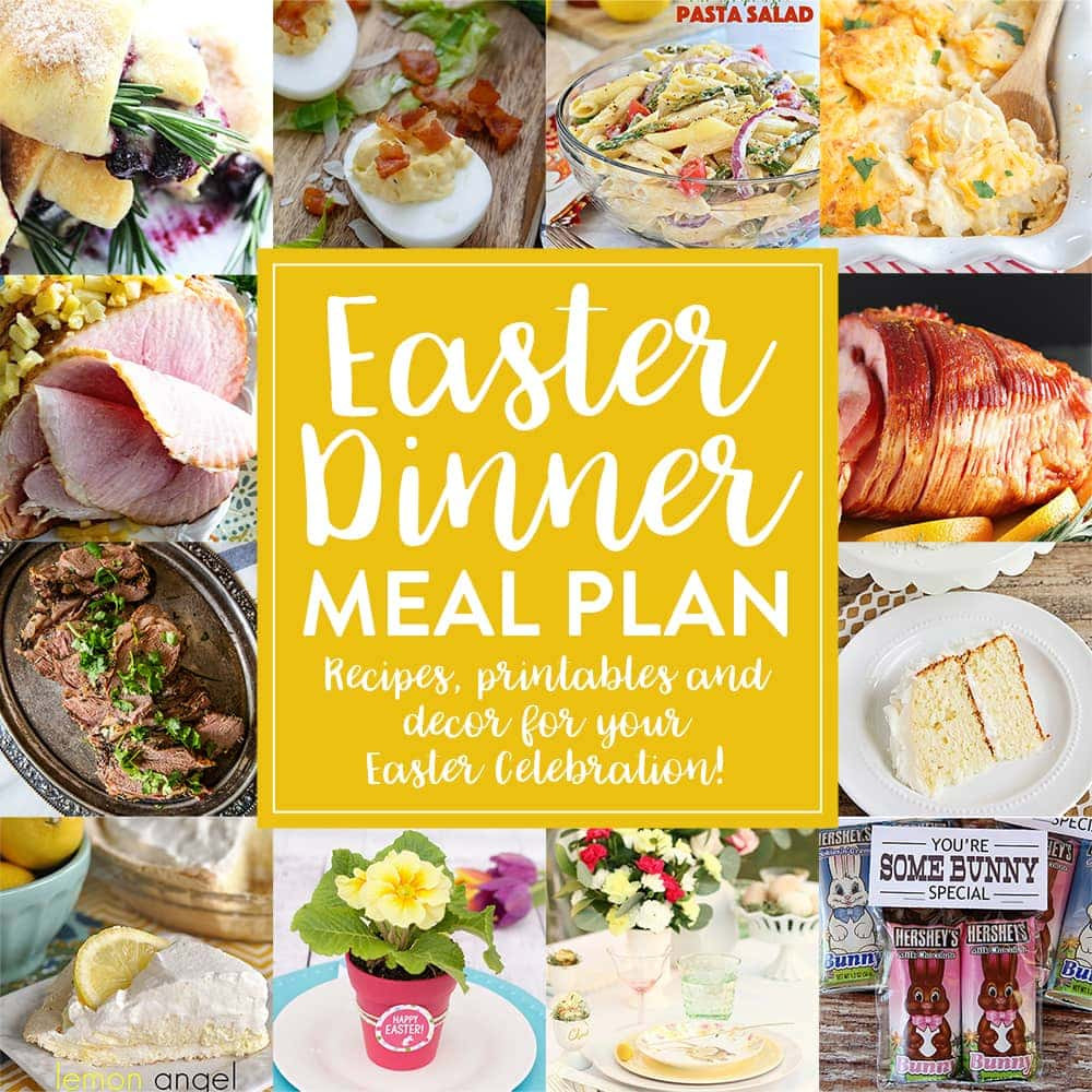 Easter Dinner Party Ideas
 Easy Easter Dinner Meal Plan and Party Ideas