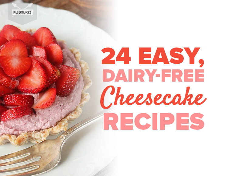 Easy Dairy Free Recipes
 24 Easy Dairy Free Cheesecake Recipes