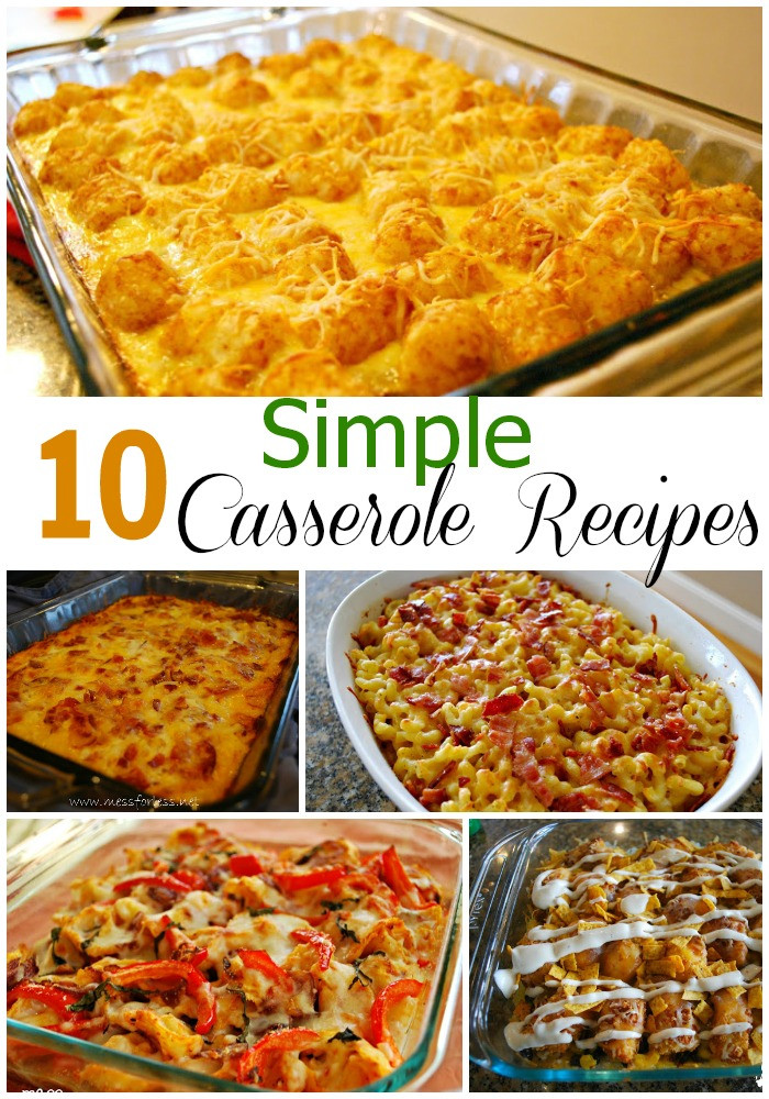 Easy Dinner Ideas For Kids
 10 Simple Casserole Recipes Food Fun Friday Mess for Less