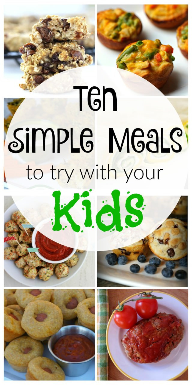 Easy Dinners For Kids
 10 Simple Kid Friendly Meals
