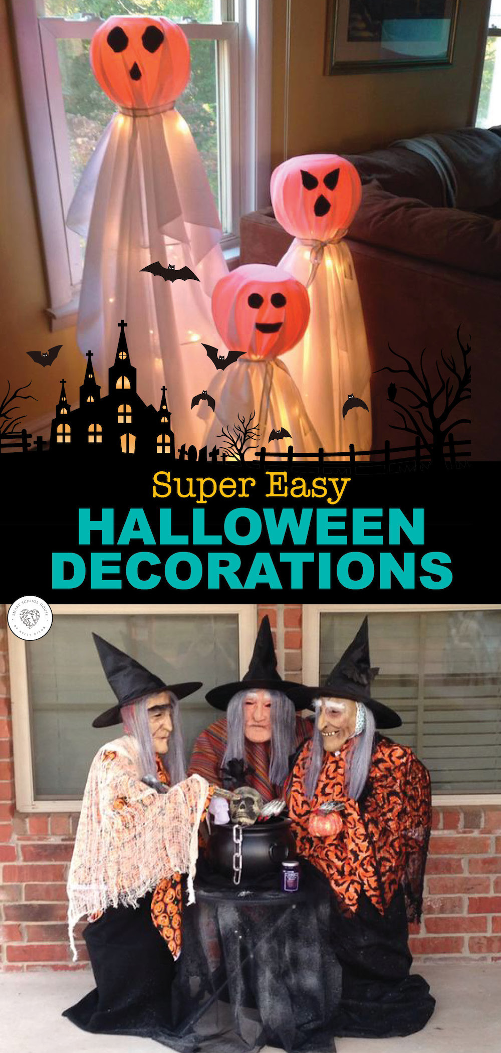 Easy DIY Halloween Decorations
 Easy DIY Halloween Decorations Smart School House