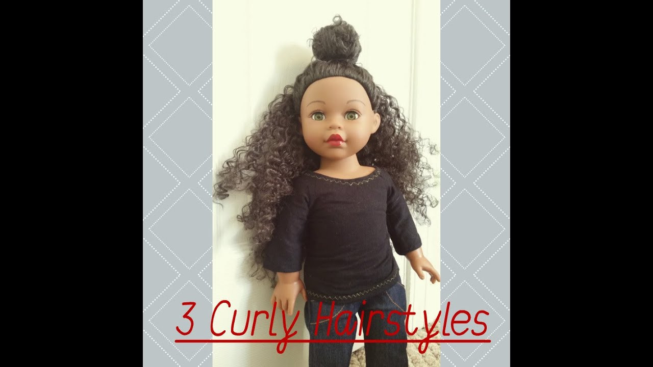 Easy Doll Hairstyles
 3 Super Easy & Cute Hairstyles for Curly Haired Dolls