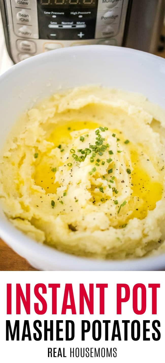 Easy Instant Pot Mashed Potatoes
 Instant Pot Mashed Potatoes ⋆ Real Housemoms