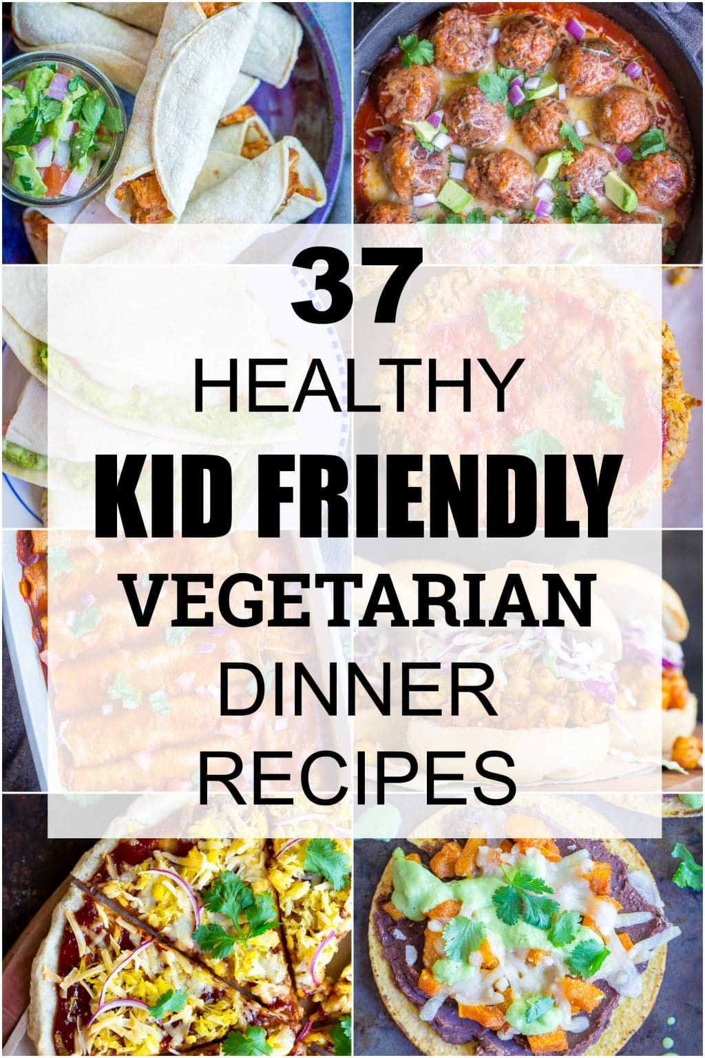 Easy Kid Friendly Vegetarian Recipes
 37 Healthy Kid Friendly Ve arian Dinner Recipes She