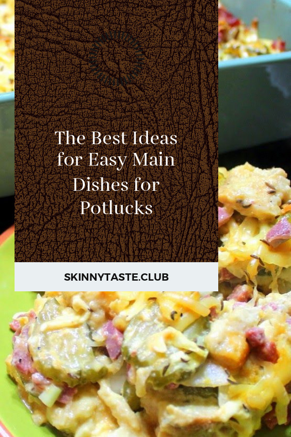 Easy Main Dishes For Potlucks
 The Best Ideas for Easy Main Dishes for Potlucks Best