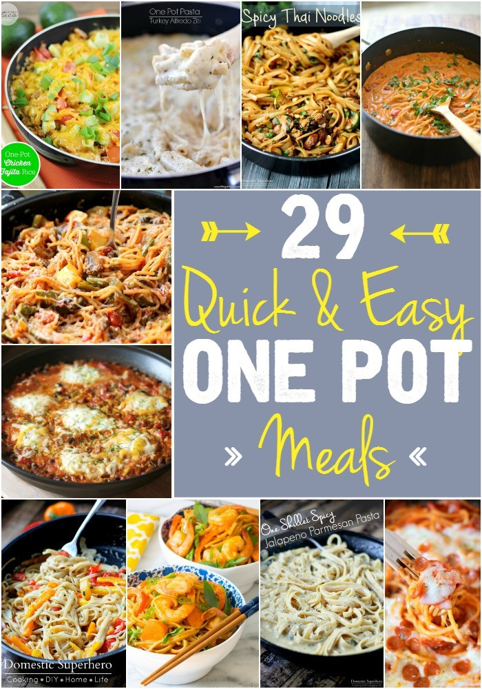 Easy One Pot Dinners
 29 Quick & Easy e Pot Meals Domestic Superhero