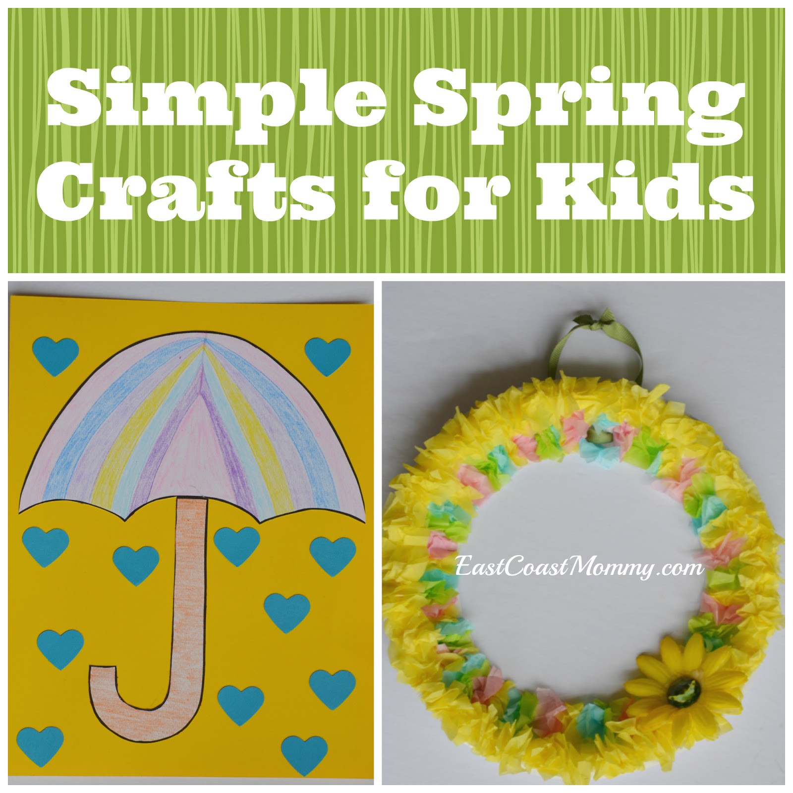 Easy Spring Crafts For Toddlers
 East Coast Mommy Simple Spring Crafts for Kids