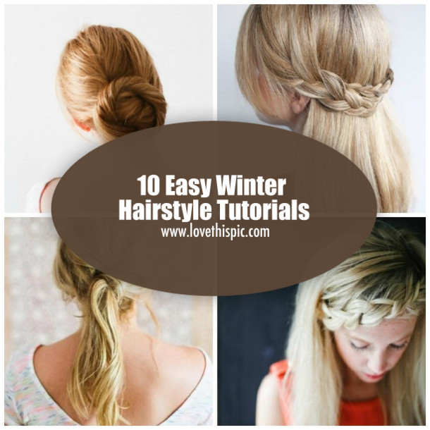 Easy Winter Hairstyles
 10 Easy Winter Hairstyle Tutorials