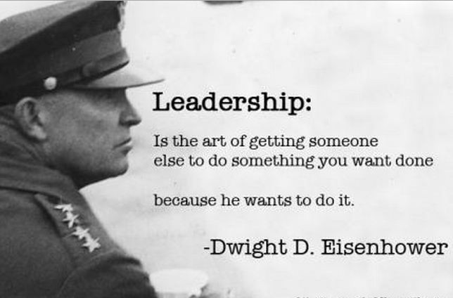 Eisenhower Leadership Quote
 100 Most Inspirational Leadership Quotes And Sayings