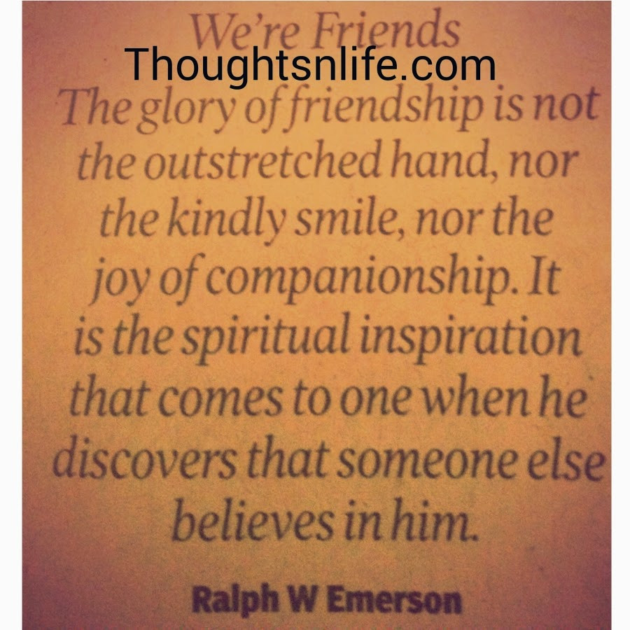 Emerson Friendship Quotes
 We re Friends