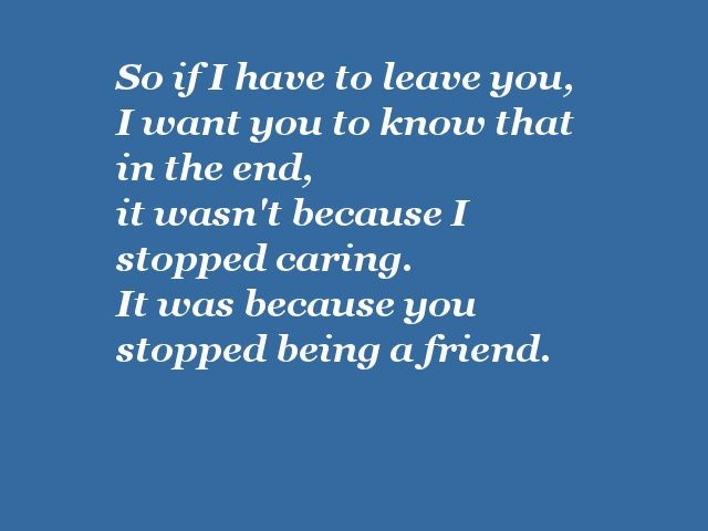 End Of Friendship Quote
 friend end