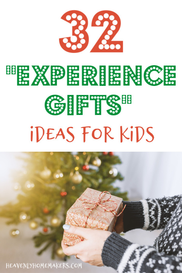 Experience Gifts For Kids
 32 "Experience Gifts" Ideas For Kids and their Families