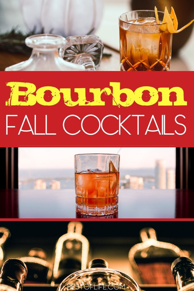 Fall Bourbon Drinks
 Bourbon Cocktails for Fall