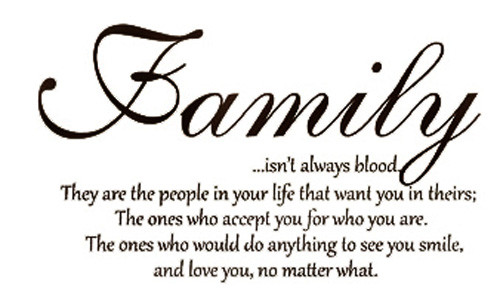 Family Isnt Always Blood Quotes
 Family Isn t Always Blood Wall Decal Saying Home Decor