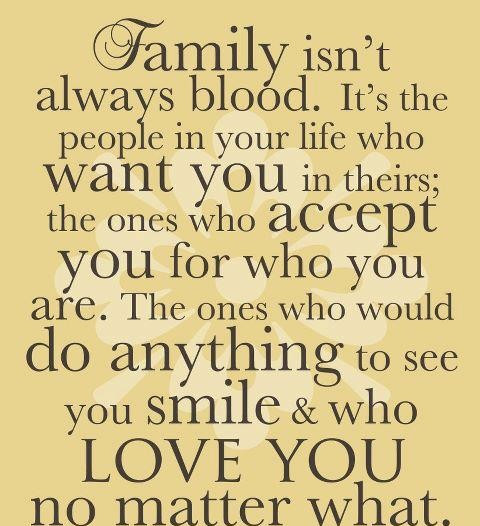 Family Isnt Always Blood Quotes
 Family Isn’t Always Blood Family Quote Quotespictures