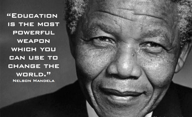 Famous Education Quotes
 The Famous Nelson Mandela Education Quote