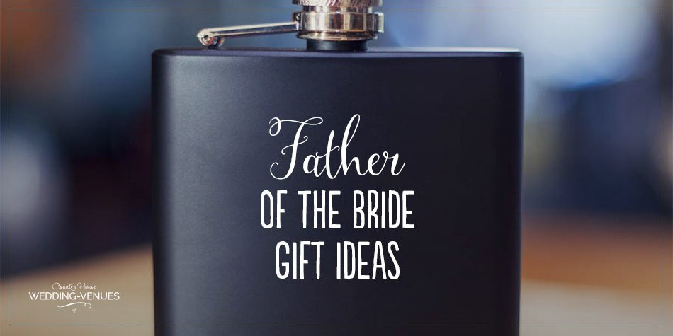 Father Of The Bride Gift Ideas
 Father of the Bride Gift Ideas