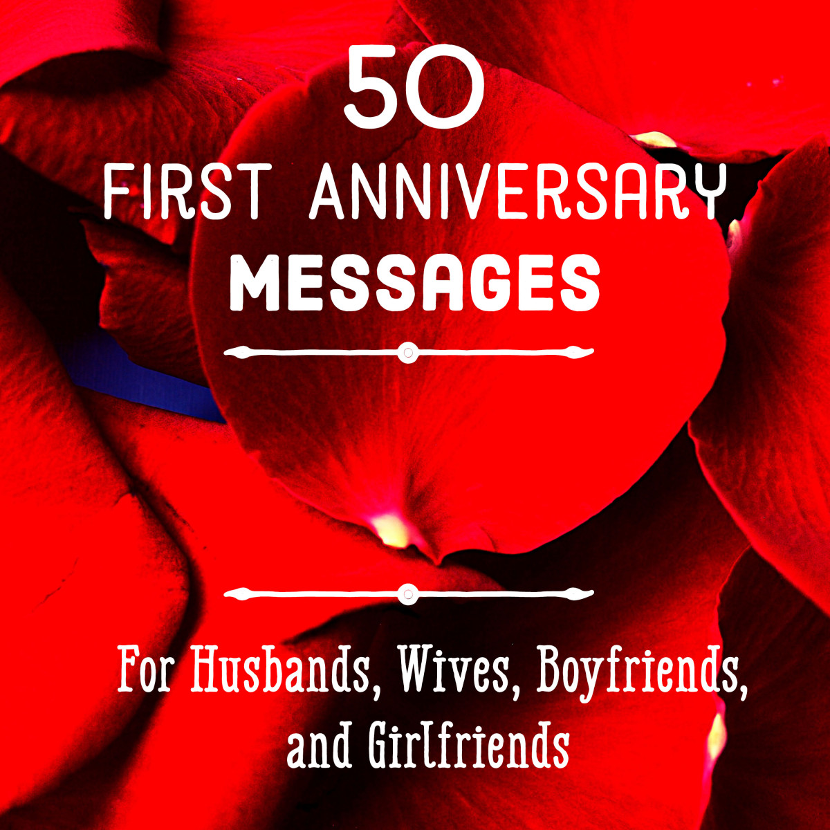 First Anniversary Quotes
 First Anniversary Quotes and Messages for Him and Her