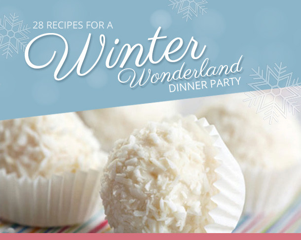Food Ideas For A Winter Beach Party
 Winter Wonderland Dinner Party Recipes