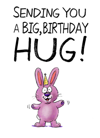 Free Animated Funny Birthday Cards
 Funny Birthday Ecard "Sweet Birthday Hug" from CardFool