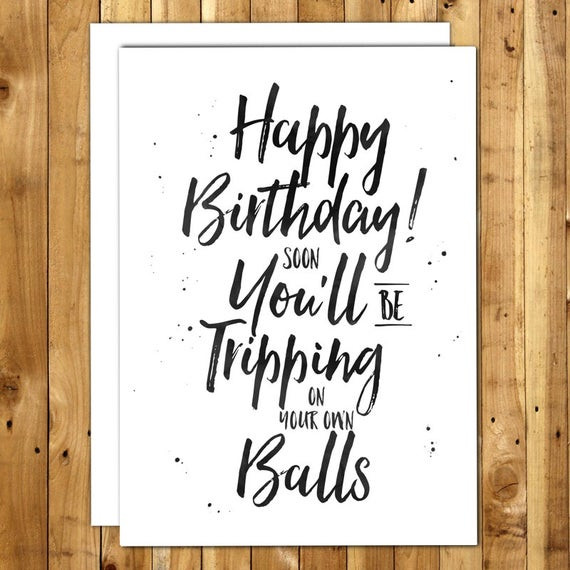 Free Printable Funny Birthday Cards For Him
 Funny birthday card Birthday Card Funny Birthday Card For