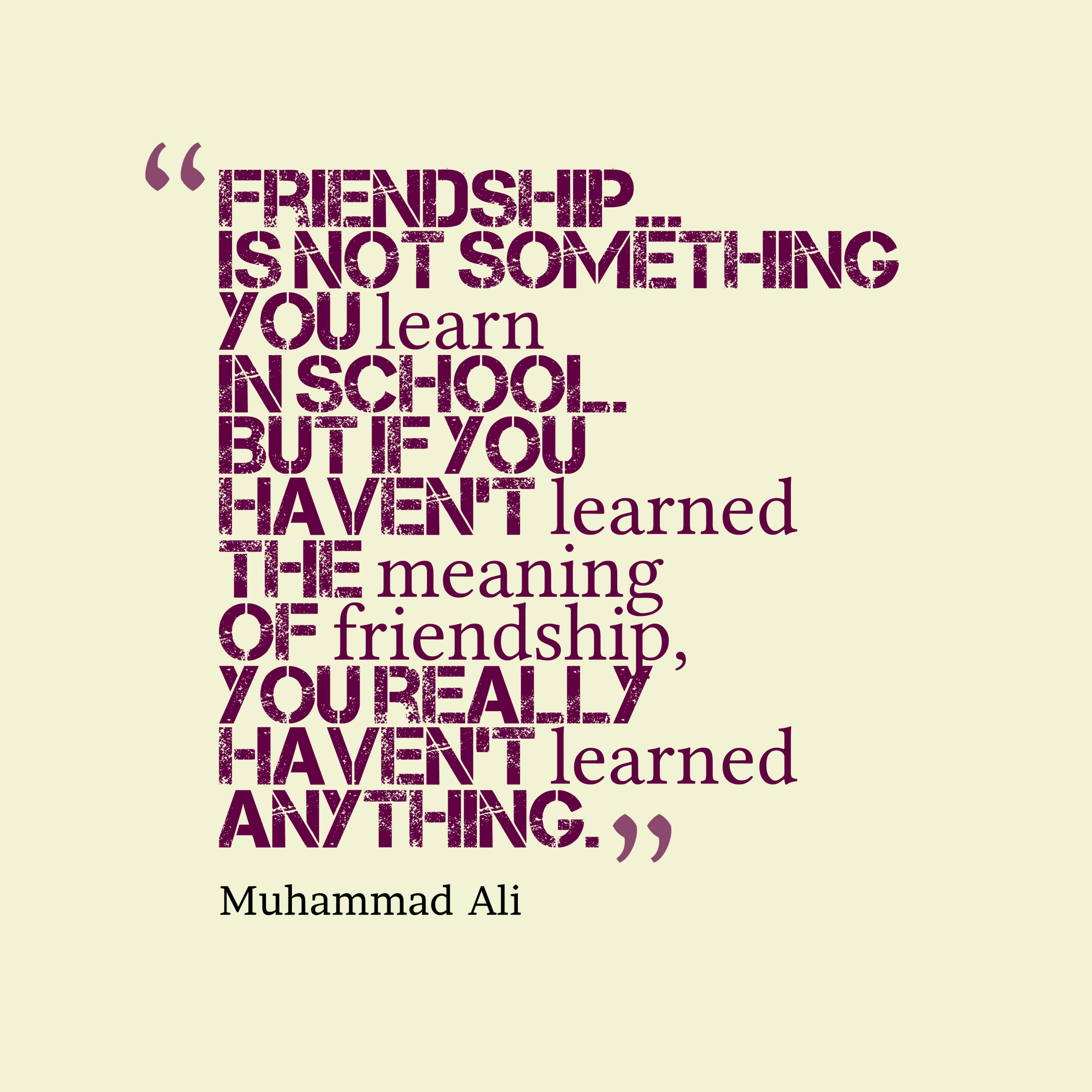 Friendship Quotes And Sayings
 10 Beautiful Friendship Quotes for You