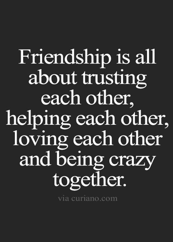 Friendship Quotes And Sayings
 110 True Friendship Quotes And Sayings With