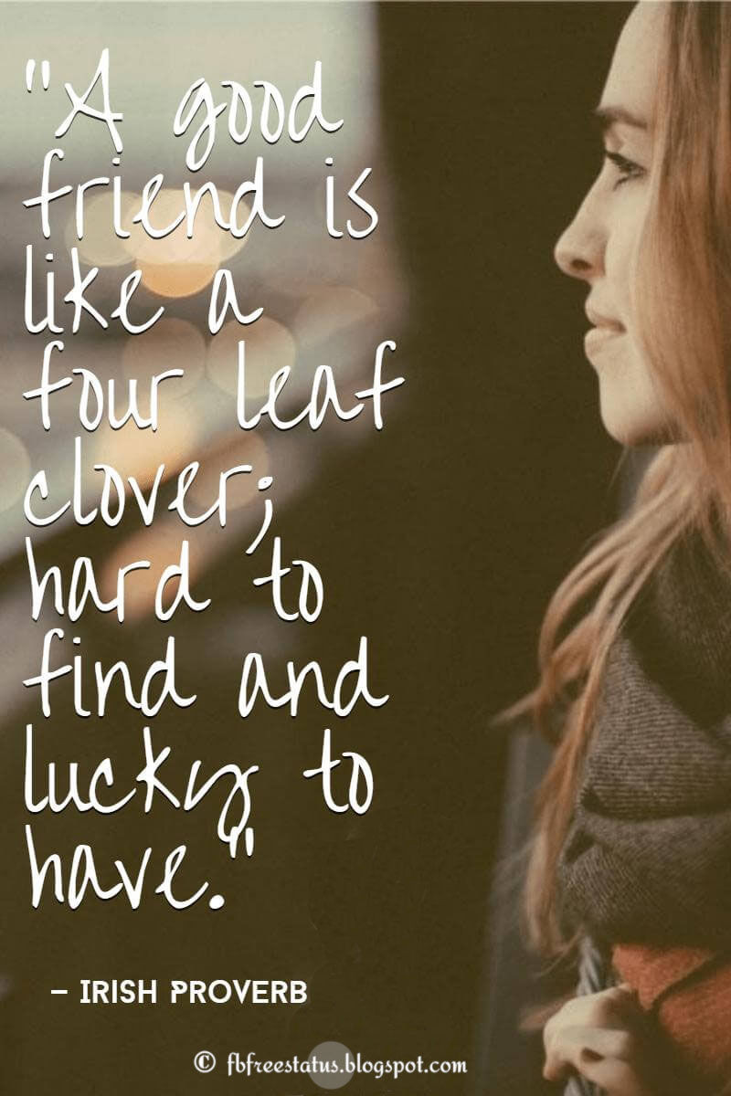 Friendship Quotes And Sayings
 Inspiring Friendship Quotes For Your Best Friend