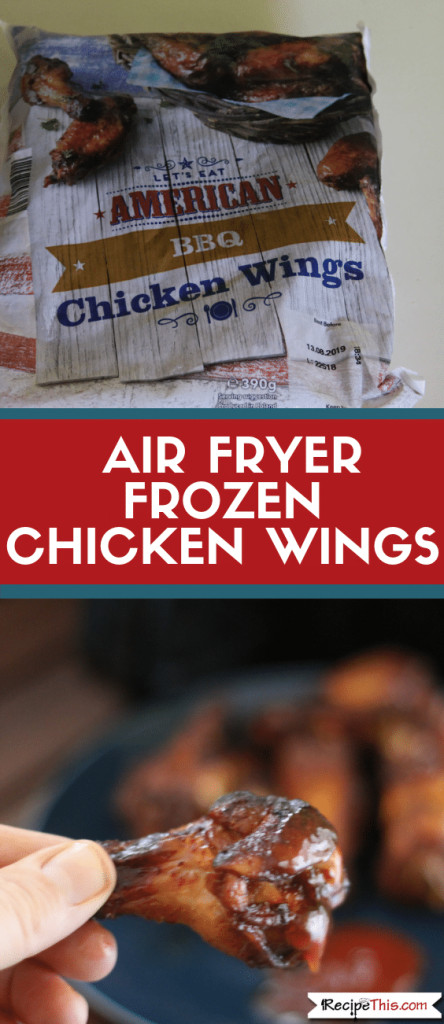 Frozen Chicken Wings In Airfryer
 How To Cook Frozen Chicken Wings In The Air Fryer