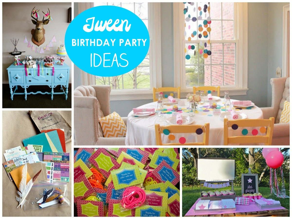 Fun Birthday Party Ideas For Tweens
 Birthday Party Ideas For Tweens