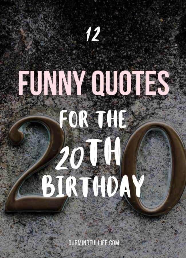 35 Of the Best Ideas for Funny 20th Birthday Quotes - Home, Family ...