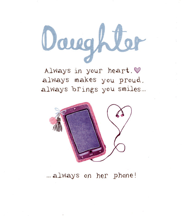 Funny Birthday Cards For Daughter
 Funny Birthday Card Daughter always on her phone