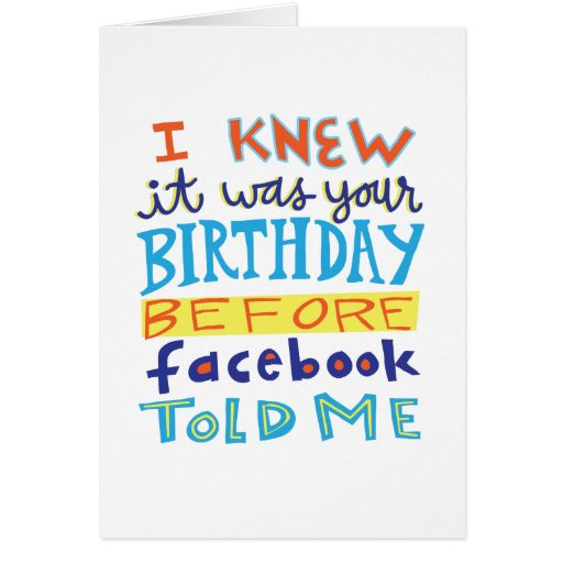 Funny Birthday Cards For Facebook
 Birthday Before Funny Card