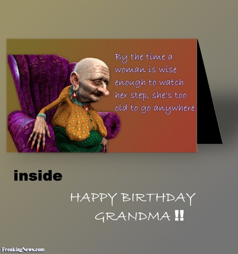 Funny Birthday Cards For Grandma
 Funny Birthday Quotes For Grandma QuotesGram
