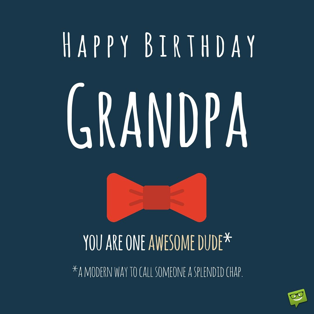 Funny Birthday Cards For Grandpa
 Happy Birthday Grandpa