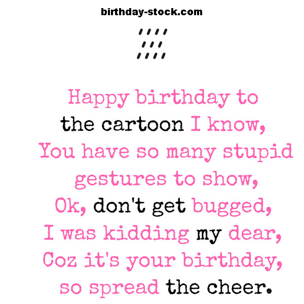 Funny Birthday Poems For Friends
 Top 6 Funny Birthday Poems with for Friends