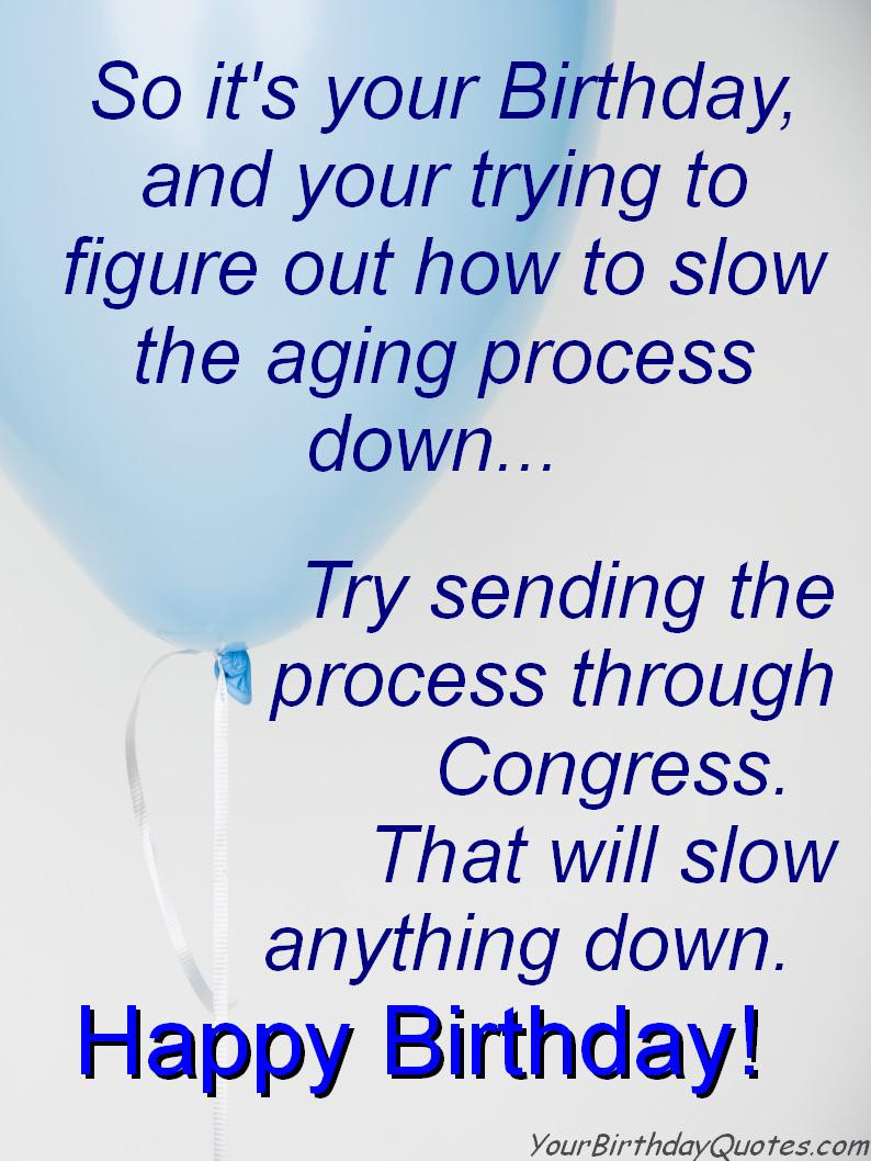 Funny Birthday Quote
 70th Birthday Quotes Funny QuotesGram