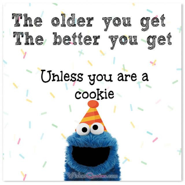 Funny Birthday Quote
 Funny Birthday Wishes for Friends and Ideas for Birthday Fun