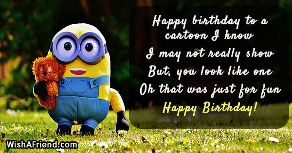 Funny Birthday Quote
 Funny Birthday Quotes