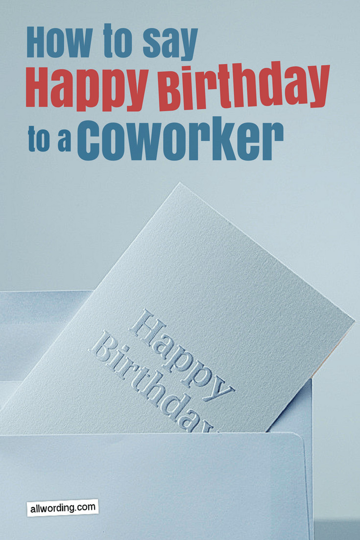 Funny Birthday Quotes For Coworkers
 How to Say Happy Birthday to a Coworker AllWording