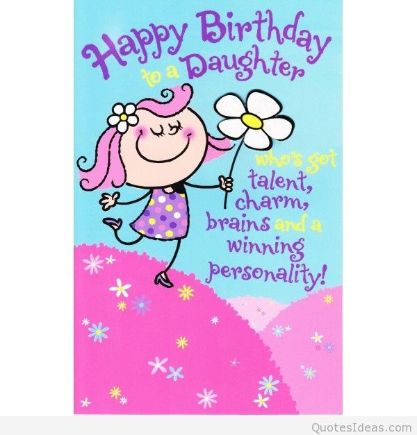 Funny Birthday Wishes For Daughter
 Love happy birthday daughter message