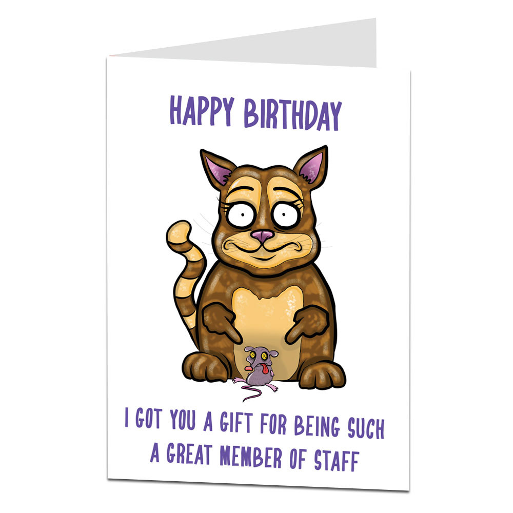 Funny Cat Birthday Card
 Funny Birthday Card From The Cat