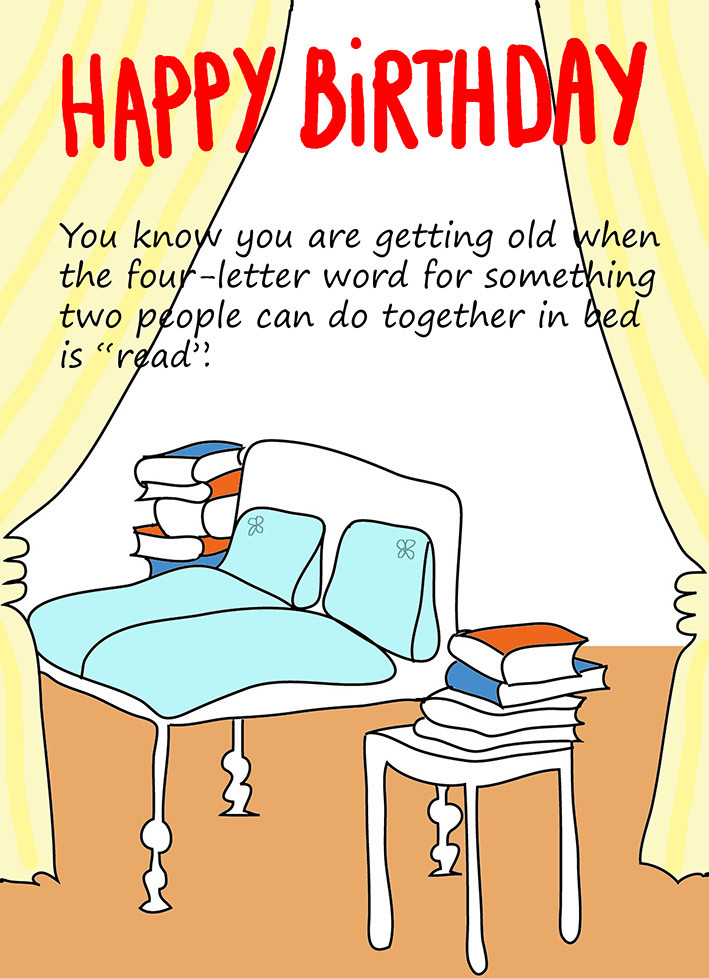 Funny Getting Older Birthday Quotes
 Funny Printable Birthday Cards