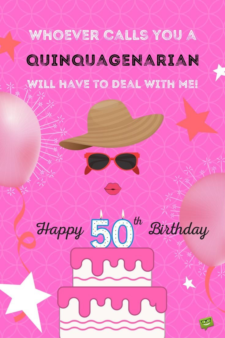 Funny Happy 50th Birthday Wishes
 Happy 50th birthday
