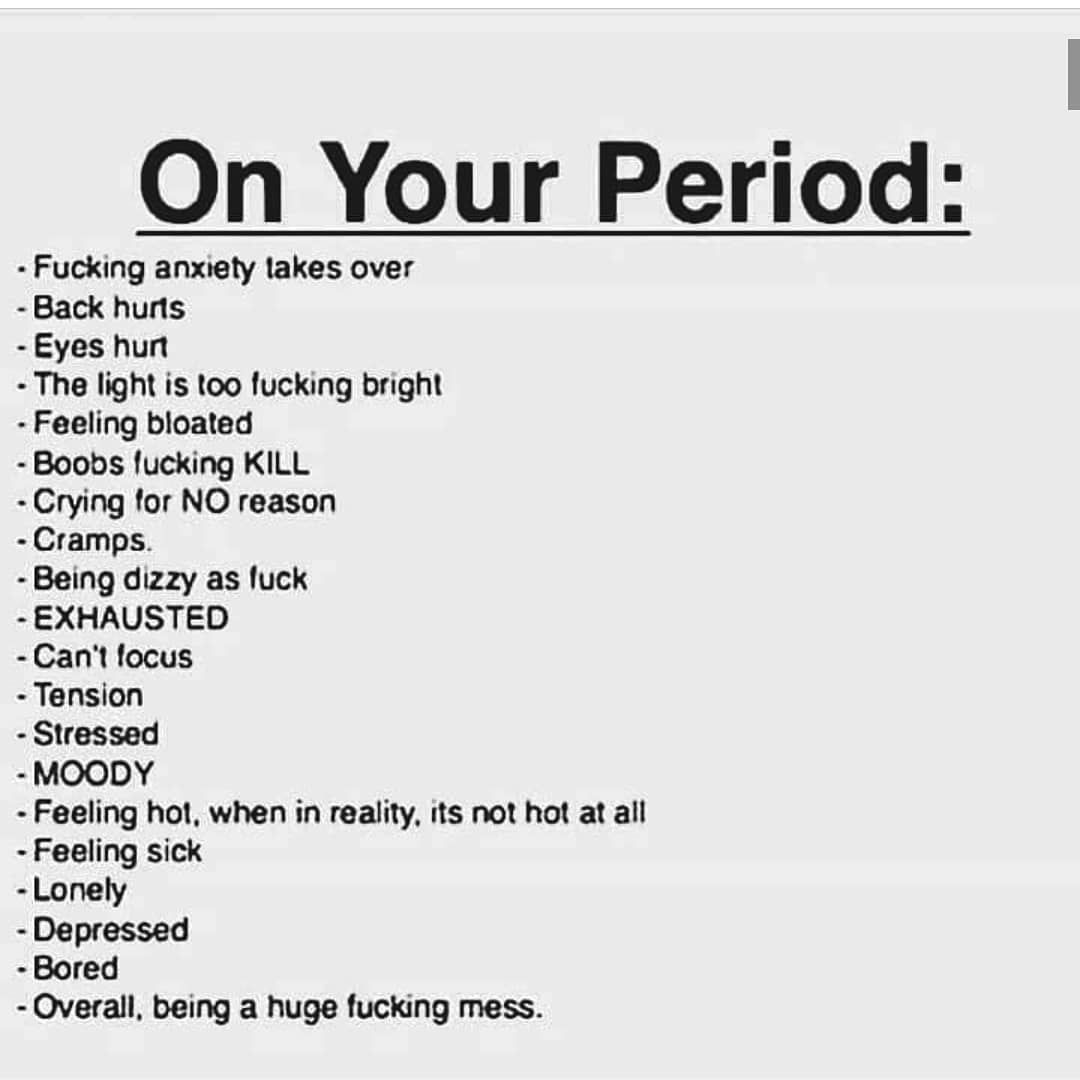 Funny Quotes About Periods
 Pin by Jessica Pelcher on True story