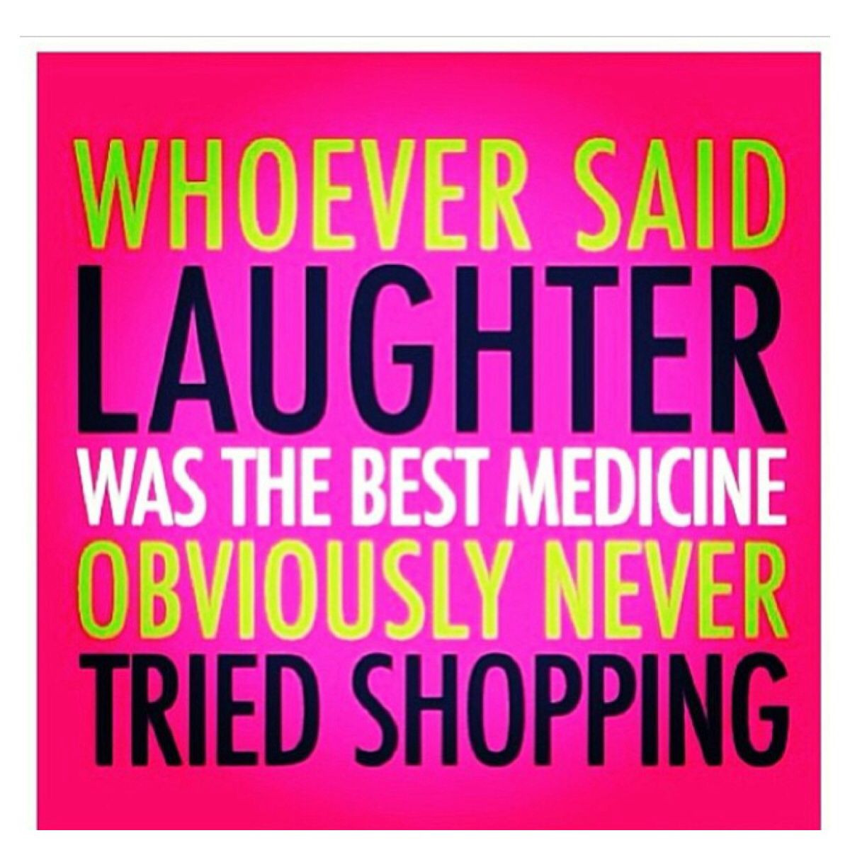 Funny Retail Quotes
 Retail therapy is good for the soul