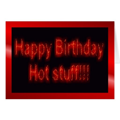 Funny Sexy Birthday Wishes
 Happy Birthday funny humorous Birthday wishes Cards