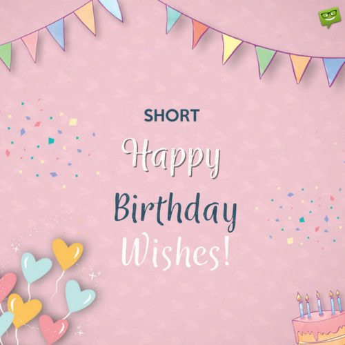 Funny Short Birthday Wishes
 Birthday Jokes